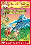  Mighty Mount Kilimanjaro (Geronimo Stilton Book 41) (English Edition)