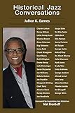 Historical Jazz Conversations