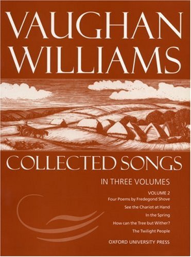 Collected Songs Volume 2: v. 2 by Ralph Vaughan Williams (Composer) (21-Dec-2006) Sheet music