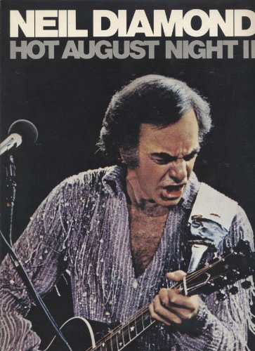 Neil Diamond Hot August Night II 0793515661 Book Cover
