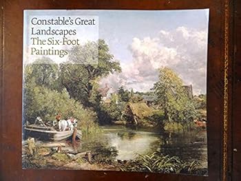 Paperback Constable's Great Landscapes: The Six-Foot Paintings Book