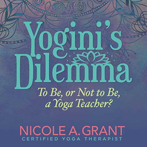 Yogini's Dilemma by Nicole Grant episode artwork