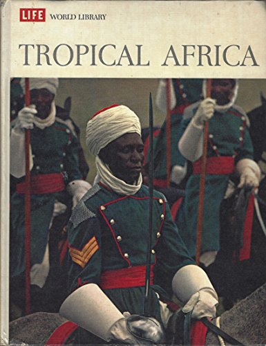 Tropical Africa (Life World Library) B0007ER6TC Book Cover