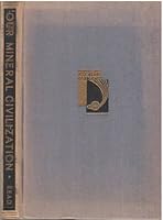 Our mineral civilization B00086VLHW Book Cover