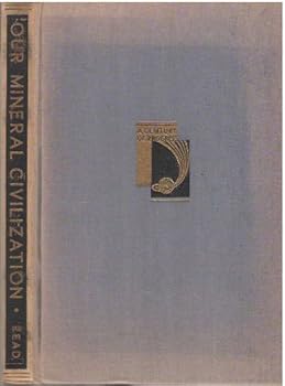 Hardcover Our mineral civilization [Unknown] Book