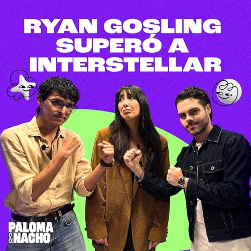 &iquest;La nueva Interstellar? Ryan Gosling y Proyecto del Fin del Mundo con Carlos Camacho