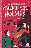 Sherlock Holmes ilustrado - Um estudo em vermelho