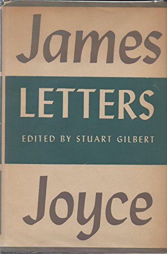 Letters of James Joyce 0571069223 Book Cover