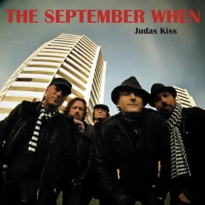 The September When &lrm;&ndash; Judas Kiss