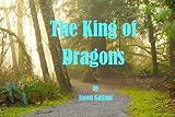  The King of Dragons (English Edition)