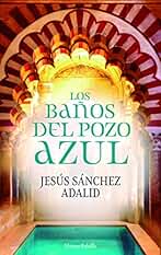 Los BAÑOS DEL POZO AZUL: 76 (HARPER BOLSILLO)