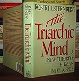 The Triarchic Mind: A New Theory of Human Intelligence