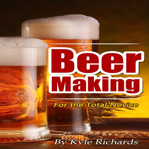 Cover art for Beer Making for the Total Novice