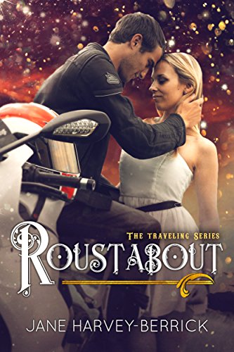 Roustabout (Traveling Series Book 3) (English