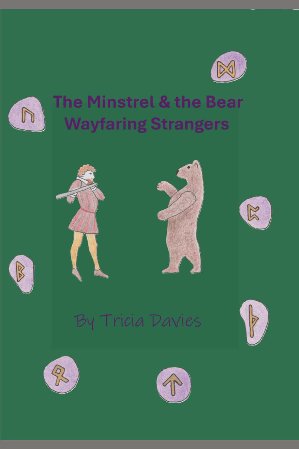 The Minstrel and the Bear Wayfaring Strangers