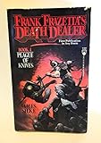 Plague of Knives (Frank Frazetta's Death Dealer, Book 4)