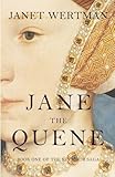 Jane the Quene (The Seymour Saga) (Volume 1)