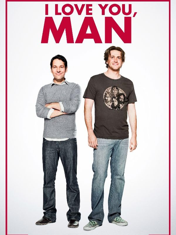 I Love You, Man
