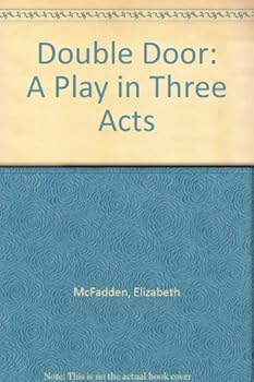 Hardcover Double Door: A Play in Three Acts Book