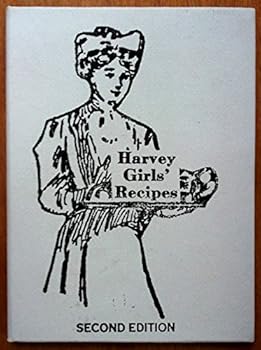 Hardcover Harvey Girls' Recipes - Second Edition Book
