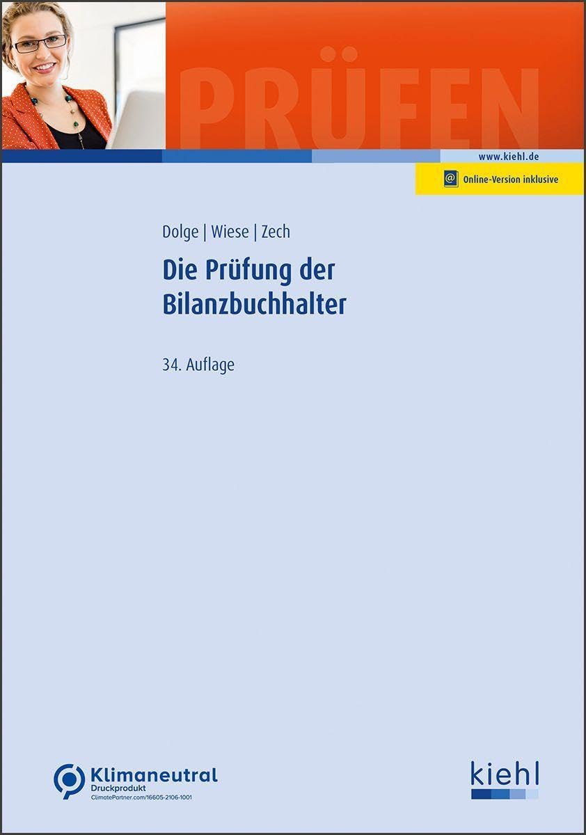 Die Prüfung der Bilanzbuchhalter (Prüfungsbücher für Fachwirte und Fachkaufleute)