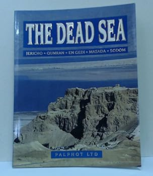 Paperback The Dead Sea: Jericho, Qumran, Masada Book