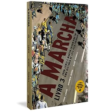 Capa do livro A Marcha - Livro 3: John Lewis e Martin Luther King em uma história de luta pela liberdade