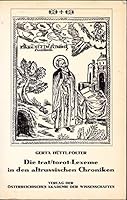 Die Trat/Torot-Lexeme in Den Altrussischen Chroniken: Beitrage Zur Vorgeschichte Der Russichen Literatursprache 3700106009 Book Cover