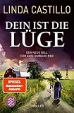 Dein ist die Lüge: Der neue Fall für Kate Burkholder. Thriller (Kate Burkholder ermittelt 12)