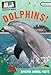Dolphins! (Animal Planet Chapter Book #6)