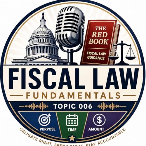 Topic 006 - Fiscal Law Fundamentals