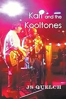 Karl and the Kooltones 161009154X Book Cover