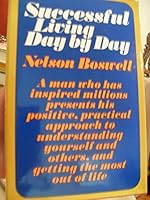Successful Living Day by Day: For everyone who wants to achieve inner peace, success, and loving relationships 0449229475 Book Cover
