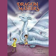 Couverture de Shine of the Silver Dragon