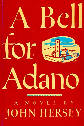 A Bell for Adano Book Club Edition B003EGA2JG Book Cover