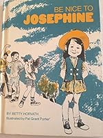 Be Nice to Josephine 053101939X Book Cover