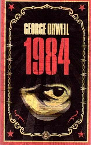 Nineteen Eighty-Four: Written By George Orwell, 2008 Edition, Publisher: Penguin [Paperback]