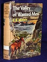The Valley Of Wanted Men B00085SZJ0 Book Cover