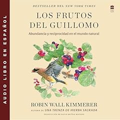 Los frutos del Guillomo Audiolibro Por Robin Wall Kimmerer arte de portada