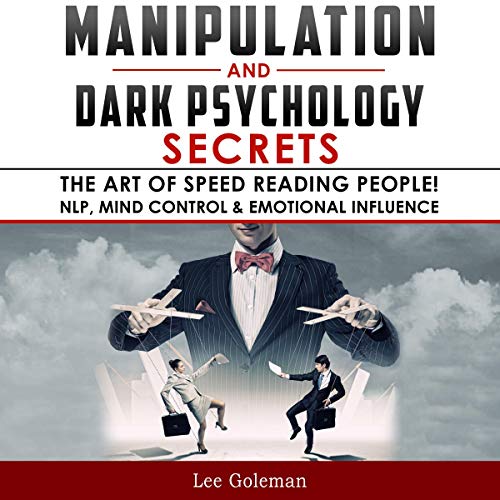 Cover art for Manipulation & Dark Psychology Secrets