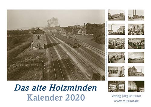Das alte Holzminden Kalender 2020 : Verlag Mitzkat: Amazon.de: Bücher