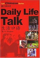 Daily Life Talk (Talk Chinese) 7802003814 Book Cover