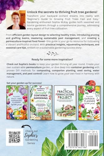 Beginner's Guide to Growing Fruit Trees Fast and Easy: Proven sustainable techniques for healthier trees and a bountiful harvest while reducing effort ... McKay's Easy and Effective Gardening Series) - Image 2