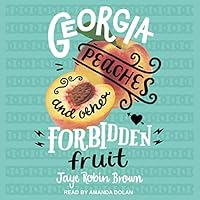 Algopix Similar Product 20 - Georgia Peaches and Other Forbidden