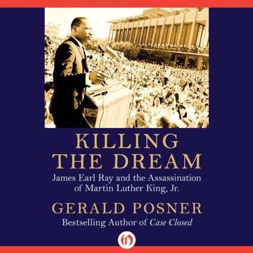 Killing the Dream - Gerald Posner