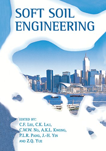 Soft Soil Engineering: Proceedings of the Third International Conference on Soft Soil Engineering, Hong Kong, 6-8 December 2001