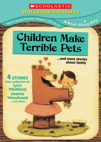 Children Make Terrible Pets...And More Stories About Family Children Make Terrible Pets...And More Stories About Family