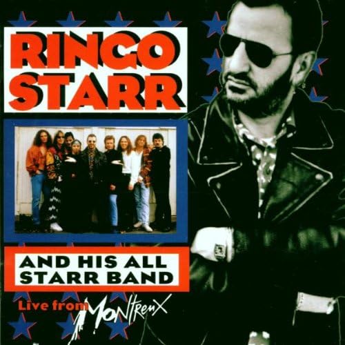 Ringo Starr & His All-Starr Band Live From Montreux, Vol. 2