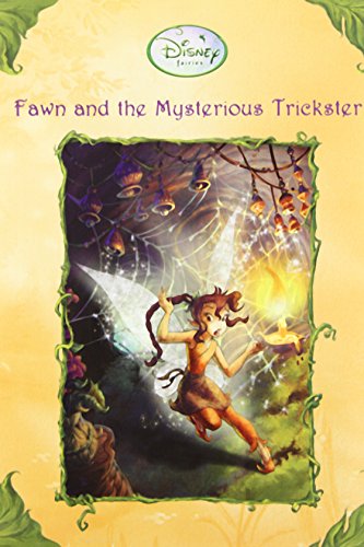 FAWN AND THE MYSTERIOUS TRICKSTER (DISNEY FAIRIES) (A By Laura Driscoll *VG+*