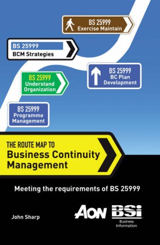 Buy The Route Map to Business Continuity Management: Meeting the Requirements of BS 25999 — BookShops.in